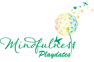 MINDFULNESS PLAYDATES